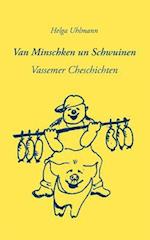 Van Minschken Un Schwuinen