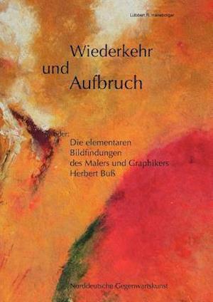 Wiederkehr Und Aufbruch