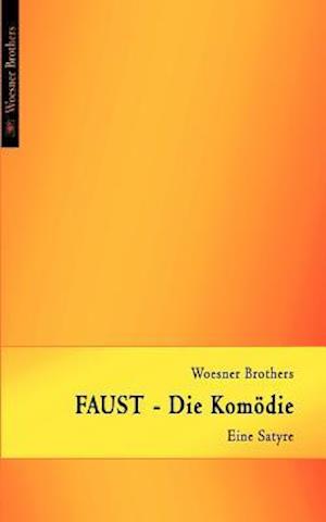 FAUST - Die Komödie