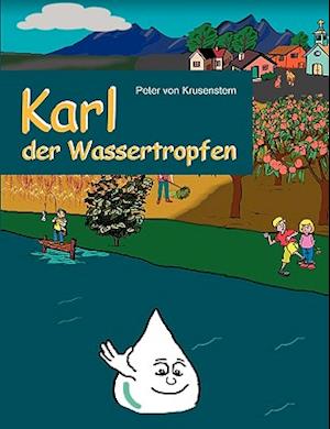 Karl Der Wassertropfen