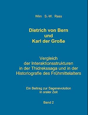 Dietrich von Bern und Karl der Große Bd. 2