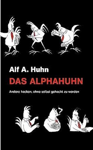 Das Alphahuhn