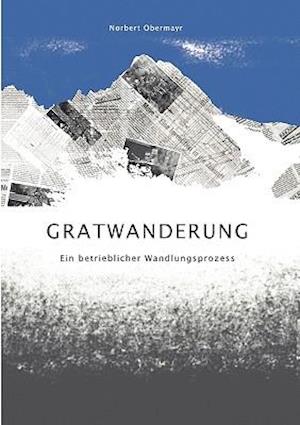 Gratwanderung