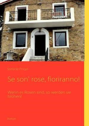 Se Son' Rose, Fioriranno!