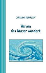 Warum Das Wasser Wandert