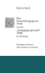 Das Novemberpogrom 1938 und der "Synagogenprozeß" 1948 in Offenburg