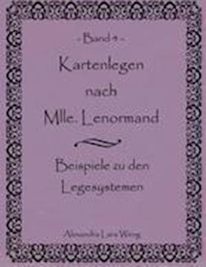 Kartenlegen Nach Mlle. Lenormand Band 4