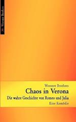 Chaos in Verona - Die wahre Geschichte von Romeo und Julia