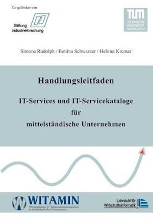 Handlungsleitfaden IT-Services und IT-Servicekataloge für mittelständische Unternehmen
