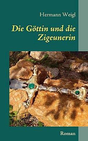 Die Göttin und die Zigeunerin