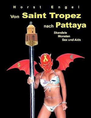 Von Saint Tropez Nach Pattaya