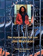 Der Mysteriose Tod Von Jim Morrison