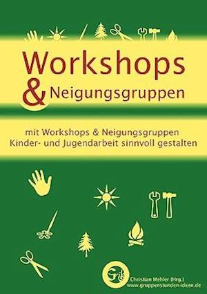 Workshops & Neigungsgruppen