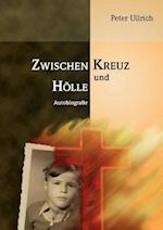 Zwischen Kreuz und Hölle