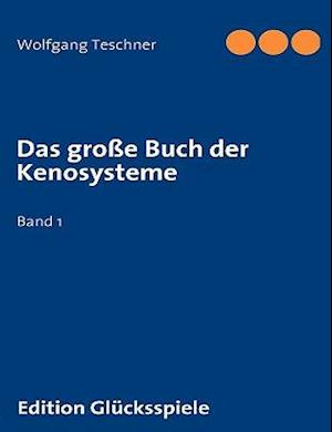 Das Grosse Buch Der Kenosysteme