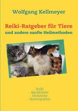 Reiki-Ratgeber Fur Tiere