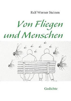 Von Fliegen Und Menschen