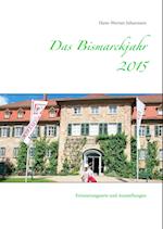 Das Bismarckjahr 2015