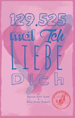 129525 mal Ich liebe Dich