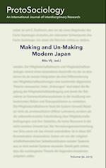 Making and Unmaking Modern Japan