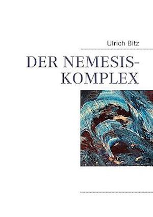 Der Nemesis-Komplex