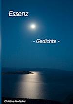 Essenz - Gedichte -