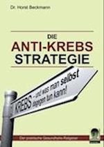 Die Anti Krebs Strategie