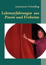 Lebenserfahrungen Aus Poesie Und Frohsinn