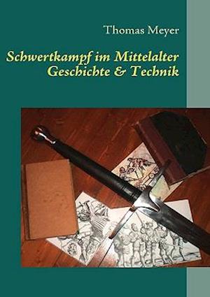 Schwertkampf im Mittelalter