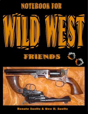 Notebook for Wild West Friends