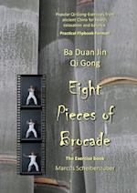 Ba Duan Jin Qi Gong - Eight Pieces of Brocade