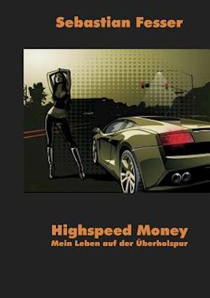 Highspeed Money