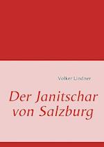 Der Janitschar Von Salzburg