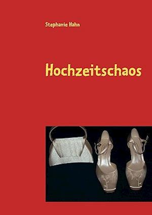 Hochzeitschaos