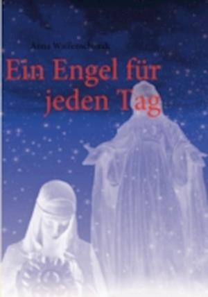 Ein Engel Fr Jeden Tag