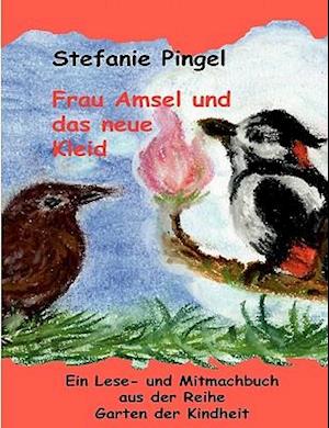 Frau Amsel Und Das Neue Kleid