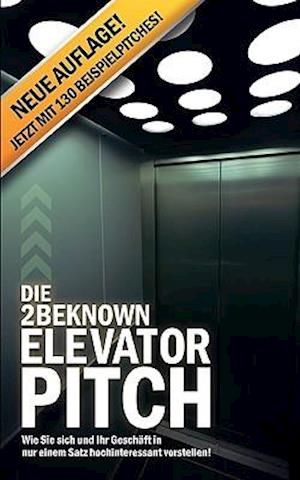 Die 2beknown Elevator Pitch