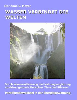 Wasser verbindet die Welten