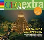 Inka, Maya und Azteken - Die geheimnisvollen Völker Süd- und Mittelamerikas