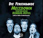 Die Ferienbande - Meltdown im verfluchten Horror-Hotel