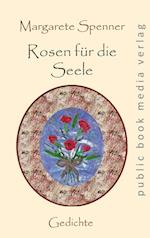 Rosen für die Seele