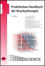 Praktisches Handbuch der Brachytherapie