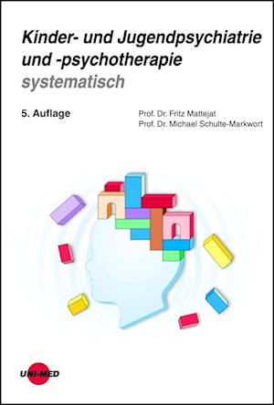 Kinder- und Jugendpsychiatrie und -psychotherapie systematisch