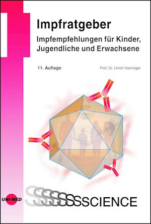 Impfratgeber - Impfempfehlungen für Kinder, Jugendliche und Erwachsene