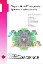 Diagnostik und Therapie der Spinalen Muskelatrophie