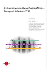 X-chromosomale Hypophosphatämie - Phosphatdiabetes - XLH