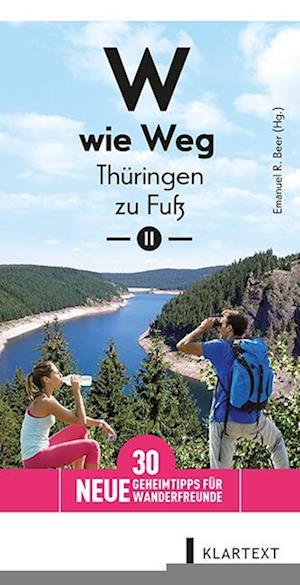 W wie Weg - Thüringen zu Fuß II