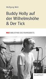 Buddy Holly auf der Wilhelmshöhe & Der Tick