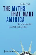 The Myths That Made America