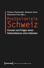 Postkoloniale Schweiz